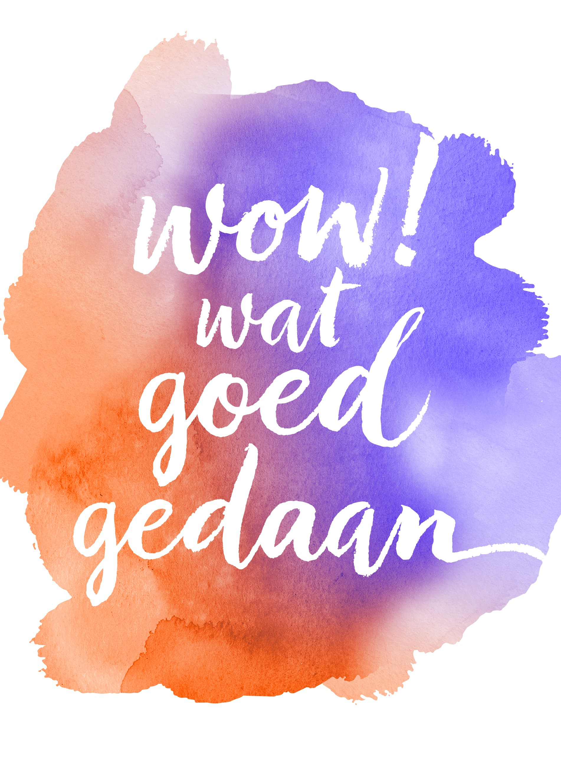 Watercolor Wowww Wat Goed Gedaan | Hallmark